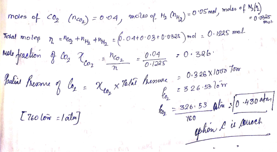 mol = 0.0325 mol- of Co, Inco,) = 0:04, moles of Hz (1H2) = 0 05 mel, moles Tokal moles n = hogy + Man + 16 = 6.04+0:03+0082