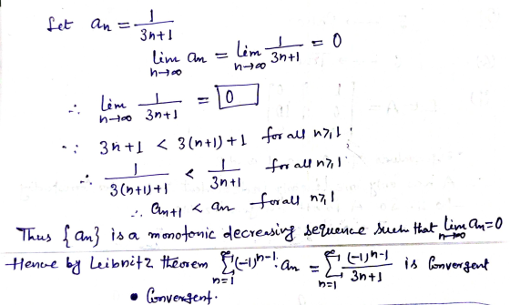 fet an 3ntl lim an = = 0 Lim 3n+1 ht00 o lim 1 nto 3ntl 3* +1 < 3(n+1) +1 for all nail I < for all ny, I 3(++1 3nt1 2. Anti <