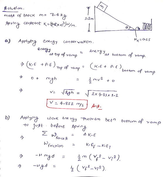 T Bolution m 7.4 k 1.2m maAs of bloCK 1 Ppring conetont K-6X10N/m ө Pк-015 Conger waton. energy Aplying a) Rnergy enegy at to