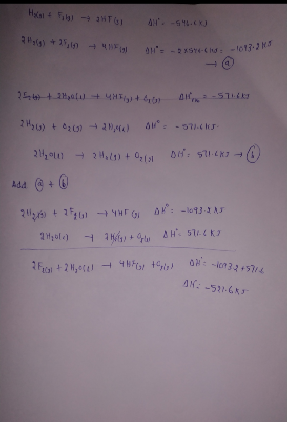 H₂(g) + F₂ (g) → 2HFG) AH = -546.6 kJ 2 H₂(g) + 2726 UHFG) AH²= - 28546.6kg 2854668 -1093.260 2E (6) + 2H₂0 (1) + 4HF (g) + O