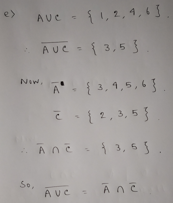 e Aue = {1,2,4,63 : Aue = {3,5 } . ow, Ão - {3,4,5,6} . ē - {2,3,5} : Ā nē = { 3,5}. So, Arc = Ā n ē...