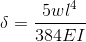 S= 5w14 384EI