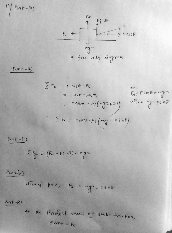 13 Part - (a) Frino to Ecoso mg & free body diagram Past - 6 Ef as, & Coso - FS = Floso - MS - Flaso – us (mg F sino) Fit Fsi