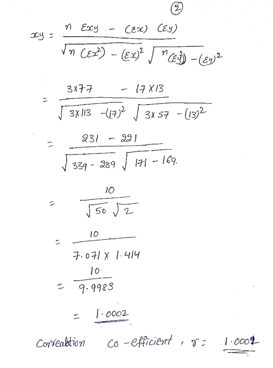 xy = n Excy - CESC) CEY) in CEZ) - (Ex)2 ) MEY) -(87)2 3x77 - 17X13 J 3x 113 -4772 3x 57 - (1332 231 - 221 ✓ 339 - 289 171 -