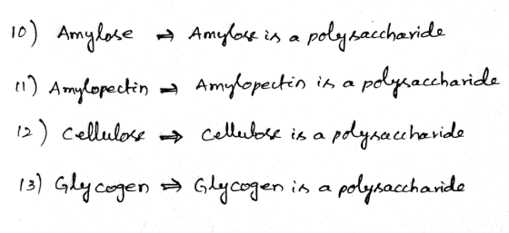 10) Amylase + Amylose is a polysaccharide 11) Amylopeckin – Amylopectin is a polysaccharide 12) cellulose a cellebore is a po