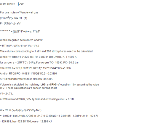 Work done =-1 Pav For one moles of Vanderwall gas (P+aN)(V-b) RT (1) Work done- When integrated between V1 and V2 The volume