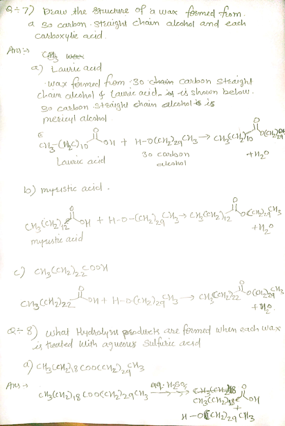 9+7) Draw the structure of a wax formed from a Bo carbon straight chain alcohol and each carboxylic acid. Ans - cata wewe a)
