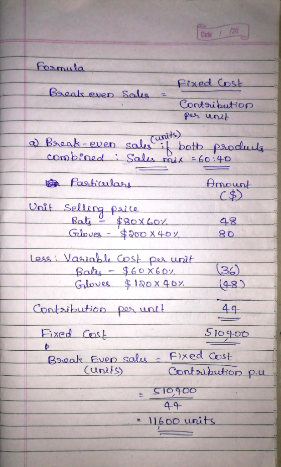 formula fixed cost Break even Salesz Contribution per unit en (units) a) Break-even combined: even sales if both products Sal