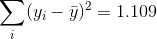 Σ(yi - y)2 = 1.109