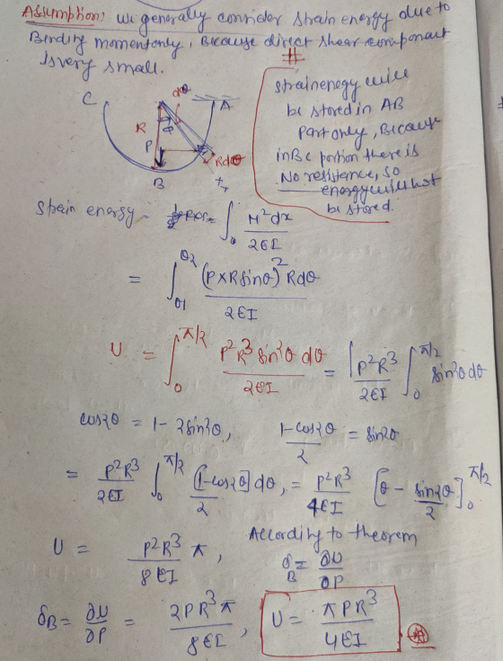 Assumption, wi genegally consider Strain enggy duet Bending momentonly, Bleause direct shear componen U Is very small. strain