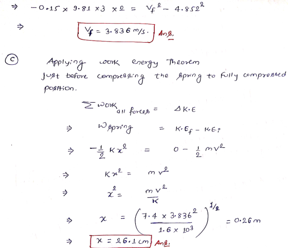4.8522 — О .1sx 9.81 х3 х2 3 3.836 m/s. Ang eлergy Theosem the Aprog to flly compresed Applyig just before comprerng poston A