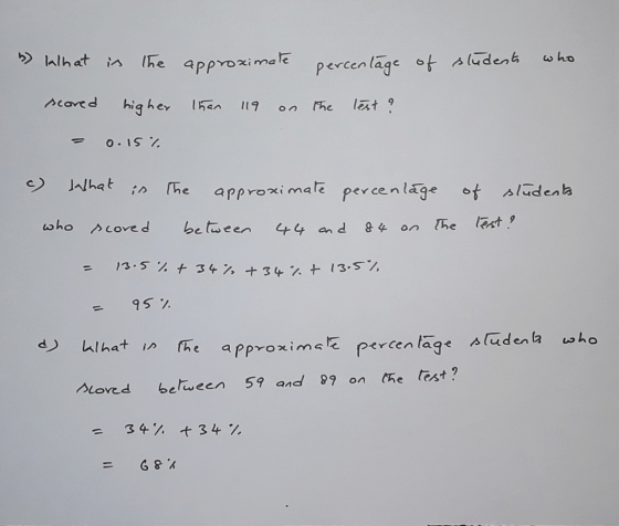 b) lalhat in ما با the approximate sludents percentage of scored higher than 119 The O Test ? 0.15% c) lalhat The approximate