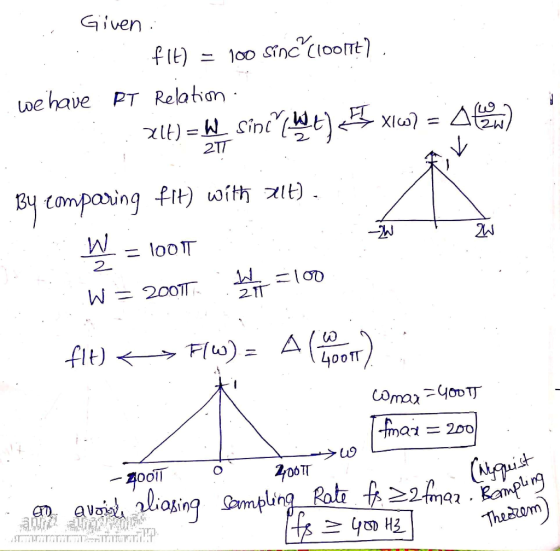 Given fit) - 100 STnc Cl00Tt Loe have PT Relatian l W SintWt Xl) = 2TT tompasing fit) with l - looTT 2 z 2001 211 fit) Flw) =