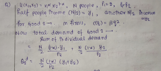 & -Y2 Doc U(X1, X 2) = x, & X2 to N people, Pi=2, & P2. half people income (N12) = y, another Nl2 income for Good 27. in firm