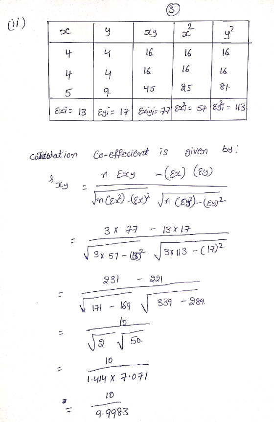 ci) 16. 116 Esiz 13 Eyi = 17 Scigiz 77 $a = 57 Esti = 13 by! Caldelation for 1. co-effecient is given ņ Exy -(Ex) (Ey) my In