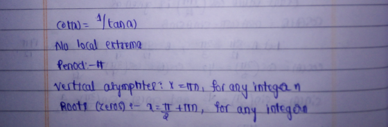 f) = /tana) no local extrema Penod :-# vertical arymphter? Y =) for any integen Roots (eros) - 1271 +11 , 1 = TT , for any in