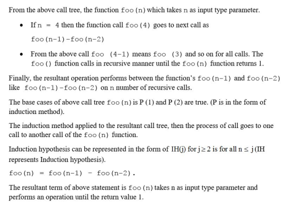 From the above call tree, the function foo (n) which takes n as input type parameter. • If n = 4 then the function call foo (