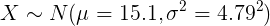 \large X\sim N( \mu = 15.1, \sigma^2= 4.79^2)