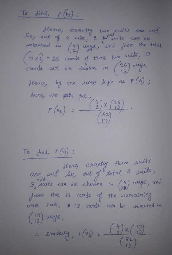 To dind, P (V) ated(1 13 x2) 26 cords theu two sua Cards can be drawn in 26) 2) W ts, and from the total here, we get 2.6 52 13 To dind, r(%) : Here exactiy three Awts void 3 duts can he chosenna, and 30 13 cam the romain in ome suit, 13 cards can be seleeted n 13 13 .S1mǐ 52 13