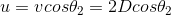u=vcos\theta_2=2Dcos\theta_2