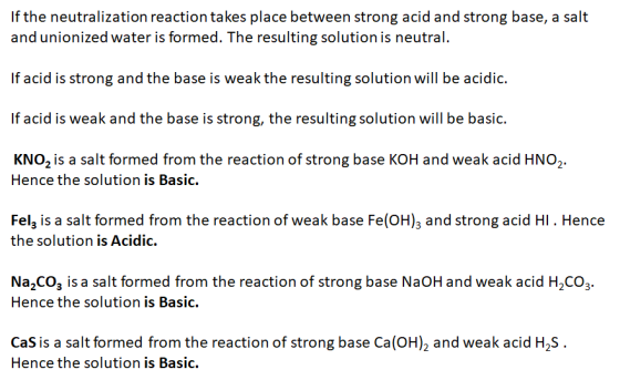 If the neutralization reaction takes place between strong acid and strong base, a salt and unionized water is formed. The res