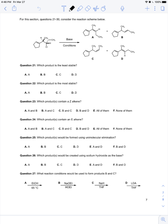 4:46 PM Fri Mar 27 ? + 100% : 0 HO For this section, questions 21-30, consider the reaction scheme below. IH w omen -CH3 H CH