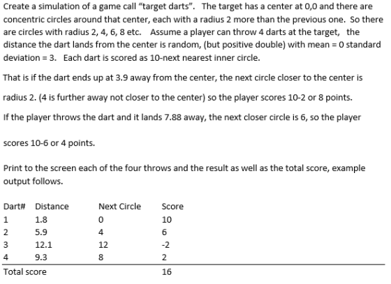 Create a simulation of a game call target darts. The target has a center at 0,0 and there are concentric circles around tha
