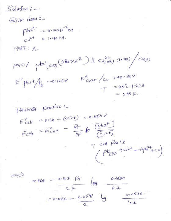 Solution : - Given datas- pbat a 5-30x10 ²M co²t = 1.70 M. PART: A pool phe case, (São *02) Il company (1 70)/eve) Epost P -0