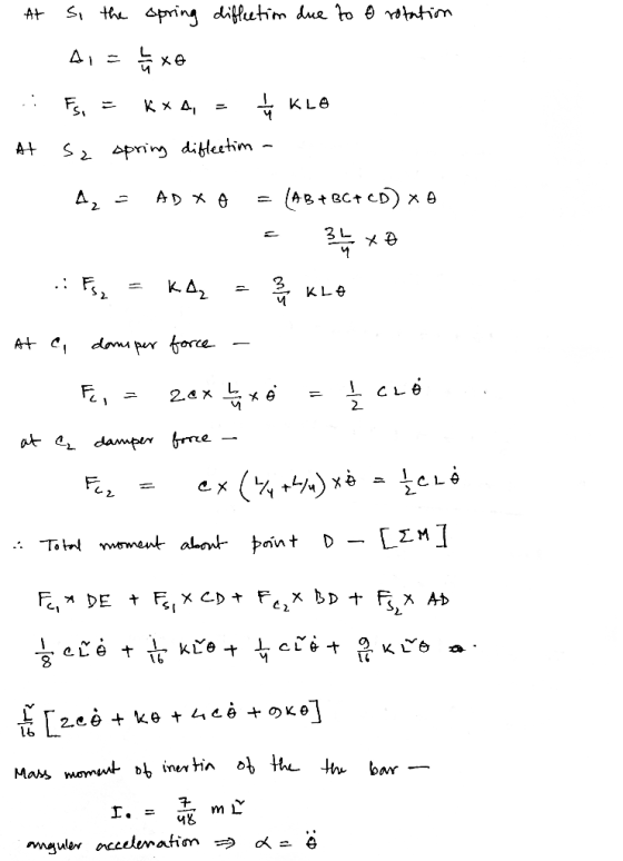 So the spring diffection due to a rotation - Ai = 44 xe i F, = kx4, = ☆ KLO At sa spring diffection - 4, - ADXA = (AB+6C+CD)