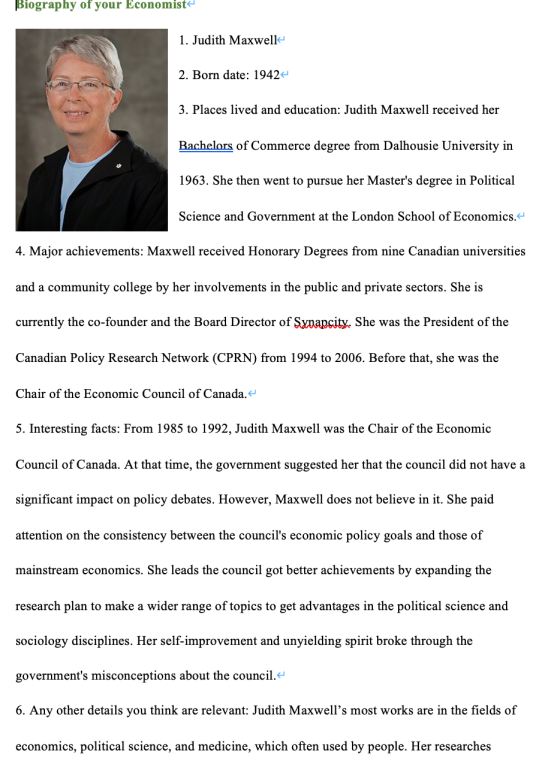Biography of your Economist 1. Judith Maxwell 2. Born date: 19424 3. Places lived and education: Judith Maxwell received her