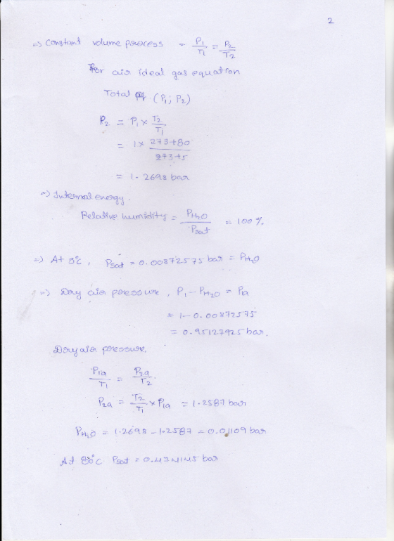 => constant volume pececess for air ideal gas equation Total of .CPU P2) P2 = Pix Tz X 2+3+80 27375 = 2698 bea - internal ene