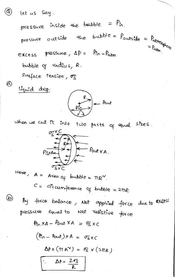 the bubble = Poutside let us say. pressure inside the bubble Pio. pressure outside Patmosphere - Patm. Pin-Patm excess pressu