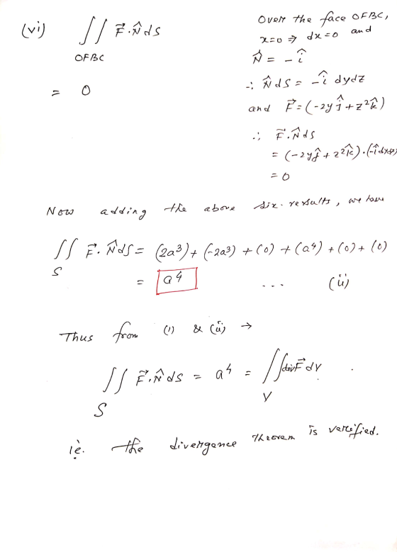 (vi) Ovely the face OFBC, // 7hds and x=0 7 daro OF BC 11 - ñ ds = _î dydz and F= (-2y 9 +2²2) ; Fonds = (-2y +2212). Lideos