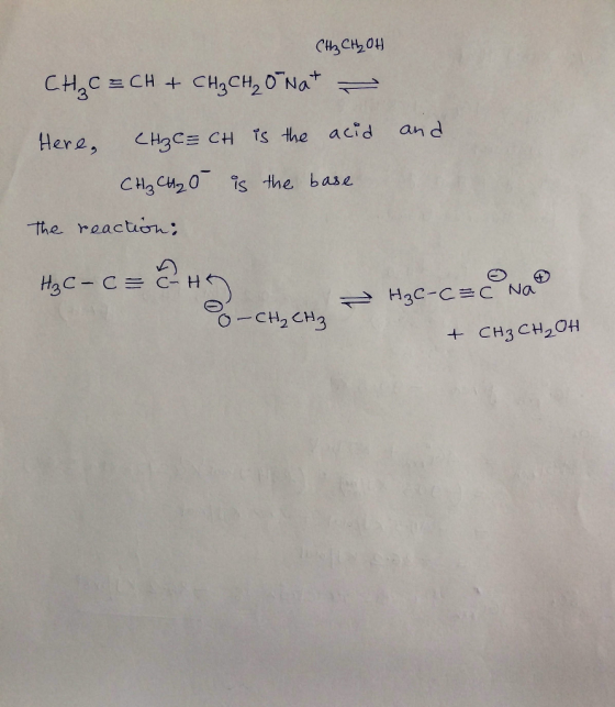 Clac 04) 3 Here, eHaC= CHTs the acrd an d CH3 CH20 is the base the reaction O CH2 CH2 CH3 CH20H