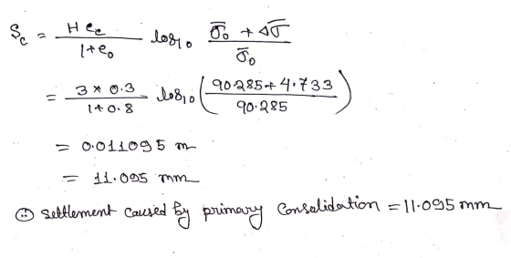 czu Hee teo Д» (о go ta5 . 90-285+ 4.733 90.285 3 X 0.3 18 - 1+0.8 = 0.0110 g 5 m = 11:095 mm settlement caused by primary Co