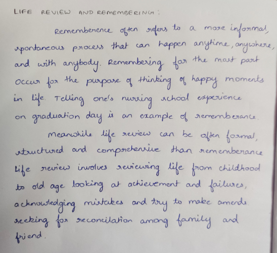 LIFE REVIEW AND REMEMBERING! Rememberence often refers to a more informal, spontaneous process that can happen anytime, anywh