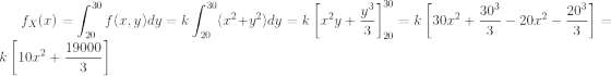 30 fx(x) = 460) [ 15.do = * [*e*o%iks = [2o + *D* -- [un 4 y 2012 f(x, y)dy = k / (x2+y?)dy = k ’y+ = k 303 30.02 + 80,72 3 -