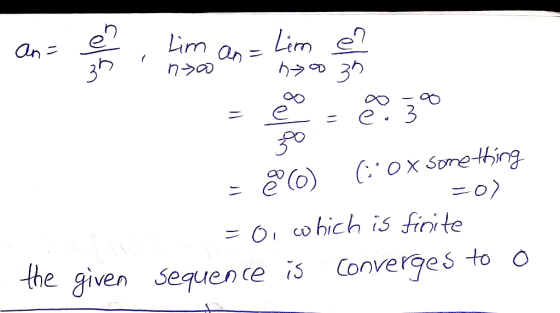 n >0 - CO 30 = 60 (0x Something =0) = 0, which is finite sequence is converges to o the given