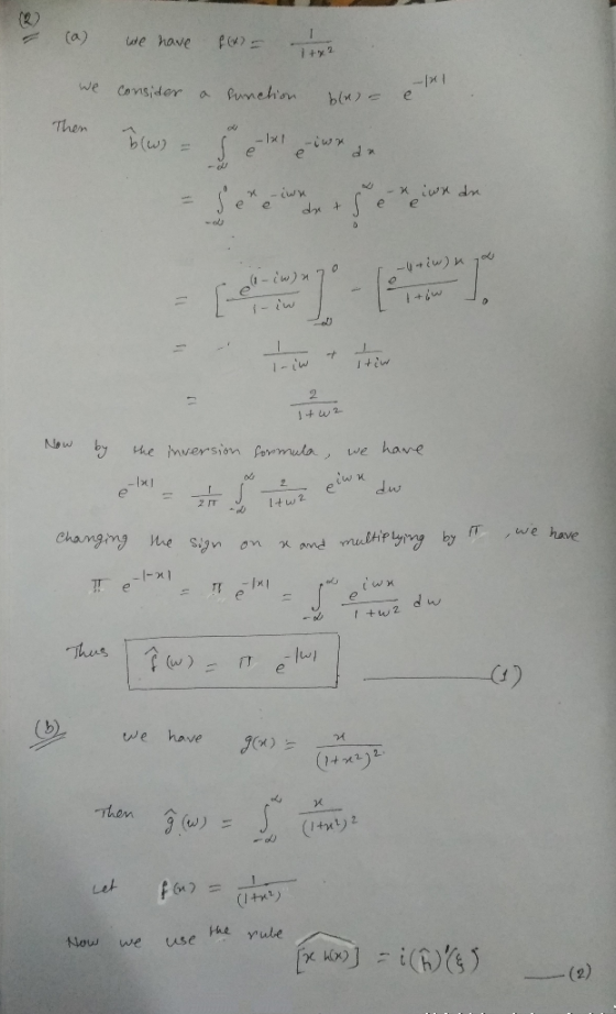 (a) we have fun 1 + 2 we consider -M1 a function blur= e. Then b(w) e & -x iwn du dre t e e - iw tew It wa Now by the inversi