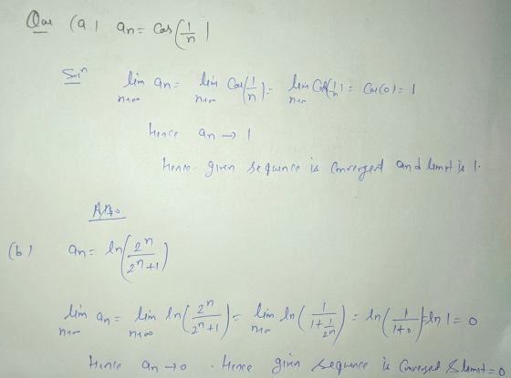 Que (al an= cas Cast Soin lim an lim Can Cantal lemn Galihl & Car (o)- hoo nar hence an - 1 hence giren sequence is Convergen