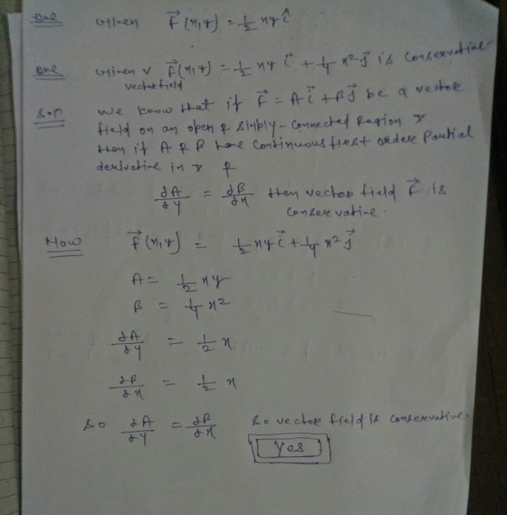 One elren vector field Com Conservative. How F (914) -t ny weinen F (114) - t nyt + 4 922 is conservatial know that it i = Ai