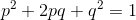 p+2pq+q*= 1