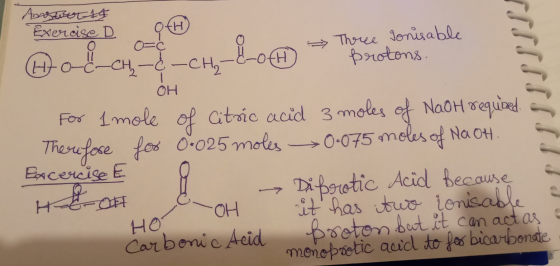 Answerte Exercise D - There Ionisable (Ho-c-CH - & -CH₂-E-OH) protons. OH For 1 mole of citric acid 3 moles of NaOH required