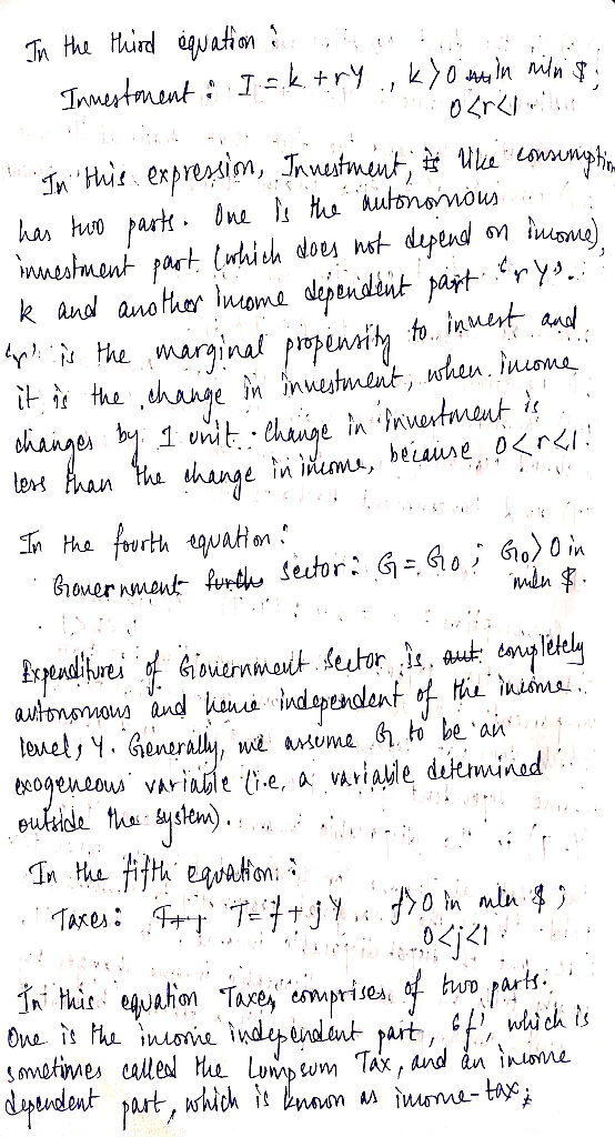In the third equation d es - Innestment: I = k try .,kyo win nilasi orci In this expression, Innestment, to the consuniption