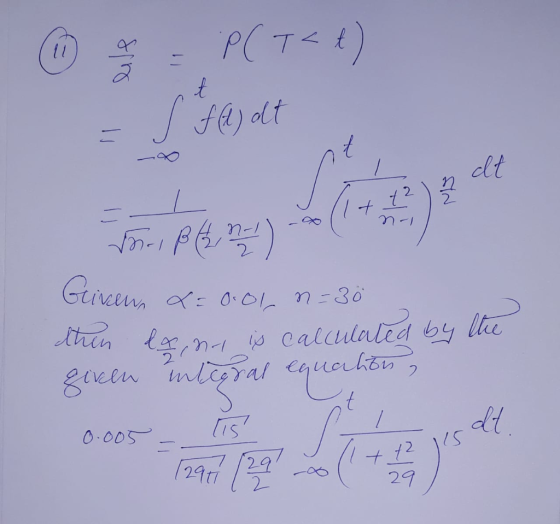 8 = P(T<t) - s f(l) dt اا اار Thriß ( 21 ) Griven, x = 0.01, n= 3 ö. then done is calculated by the given inkleral equation,