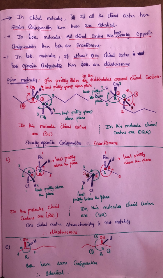 → In chiral molecules, if It all the chiral Center have Similes Configuratên khen those are Sdentical. In both molecules All