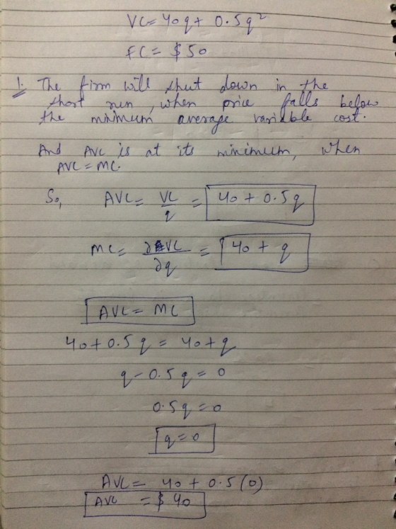 VG- Yoq+ 0.59 FC = $50 The firm with shut down in the thost nun , when price bal the maimun average varie And Ave is at its m
