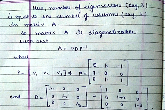 here, number of eigenvectou (say, 3) i equal to the number of wlumns (say, 3) in maltix maltix A li diagonalizable మం. such t