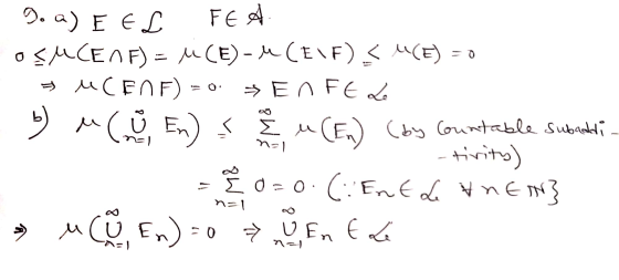 Go a) E EL FEA. LOSUCEAF) = u(E) - U (EIF) < 4(E) = 0 = UCEN F) = 0. → En FE de - b) u En s t u (En) (by Countable subadli- t