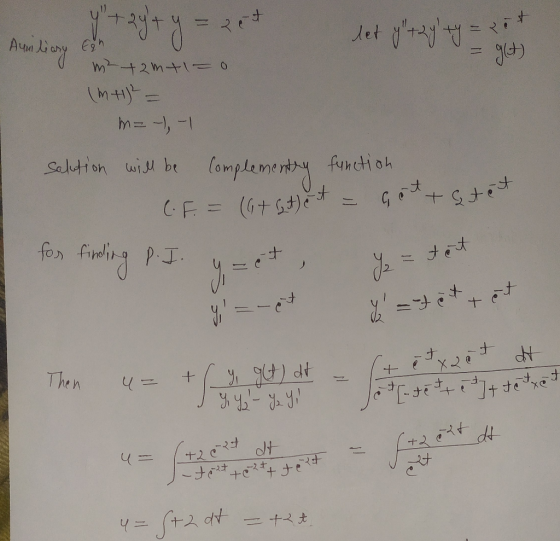 It y = pot Amiliary Can let y+ 2ylty = xit m² tomt 1 - 0 (m+ = m=- -| Saltion will be complementry function, C.F. = (atletet